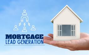 Everything You Need to Know Mortgage Lead Generation