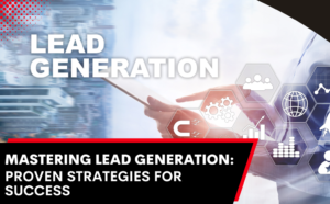 Mastering Lead Management